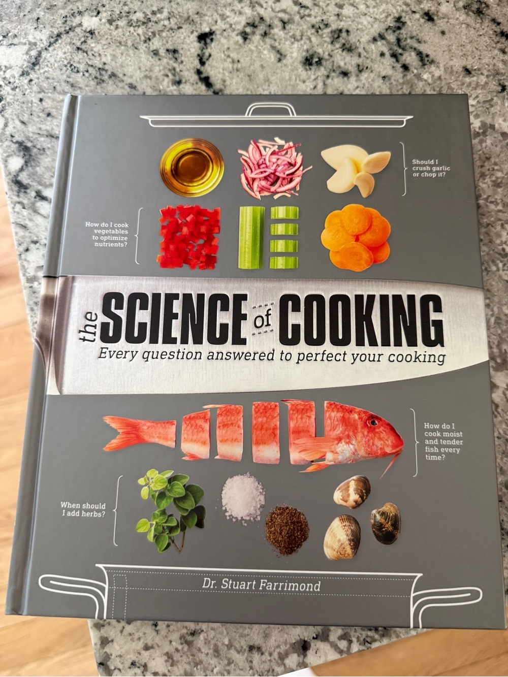 The Science of Cooking Hardcover Cookbook Dr Stuart Farrimond